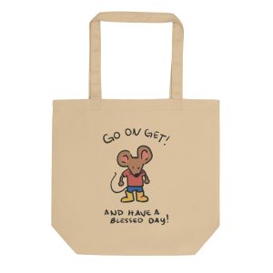 Go On Get Tote Bag