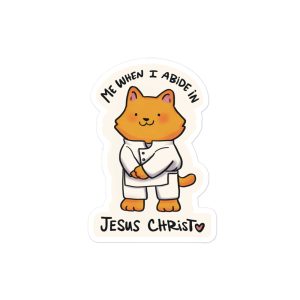 Abiding in Jesus • Sticker