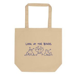 Look at the birds • Tote