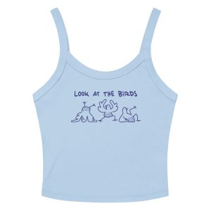 Look at the birds • Tank