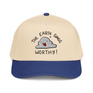 Earth Sings Worthy • Cap