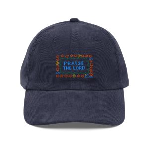 Praise the Lord Framed • Corduroy Cap