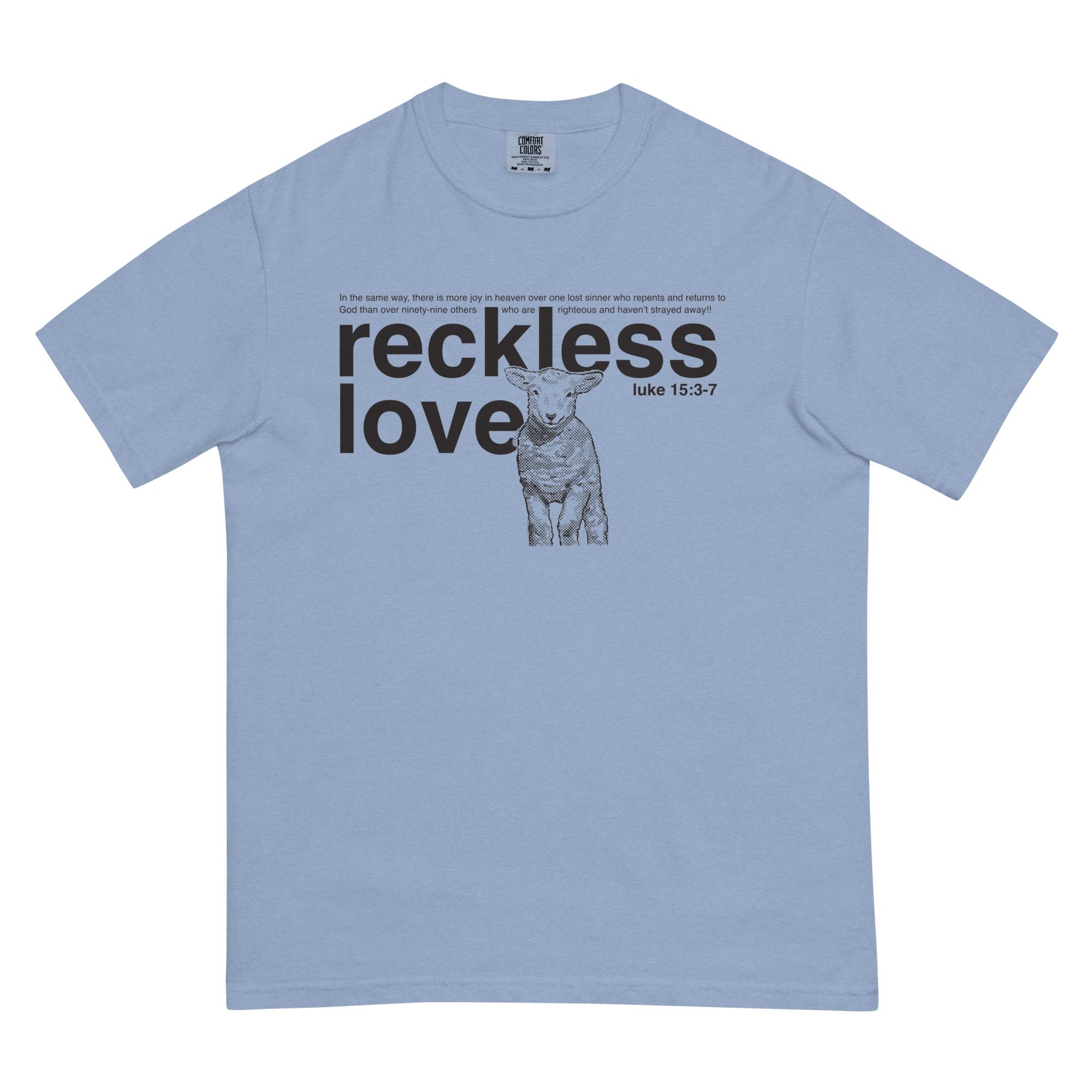 Reckless love • Tee
