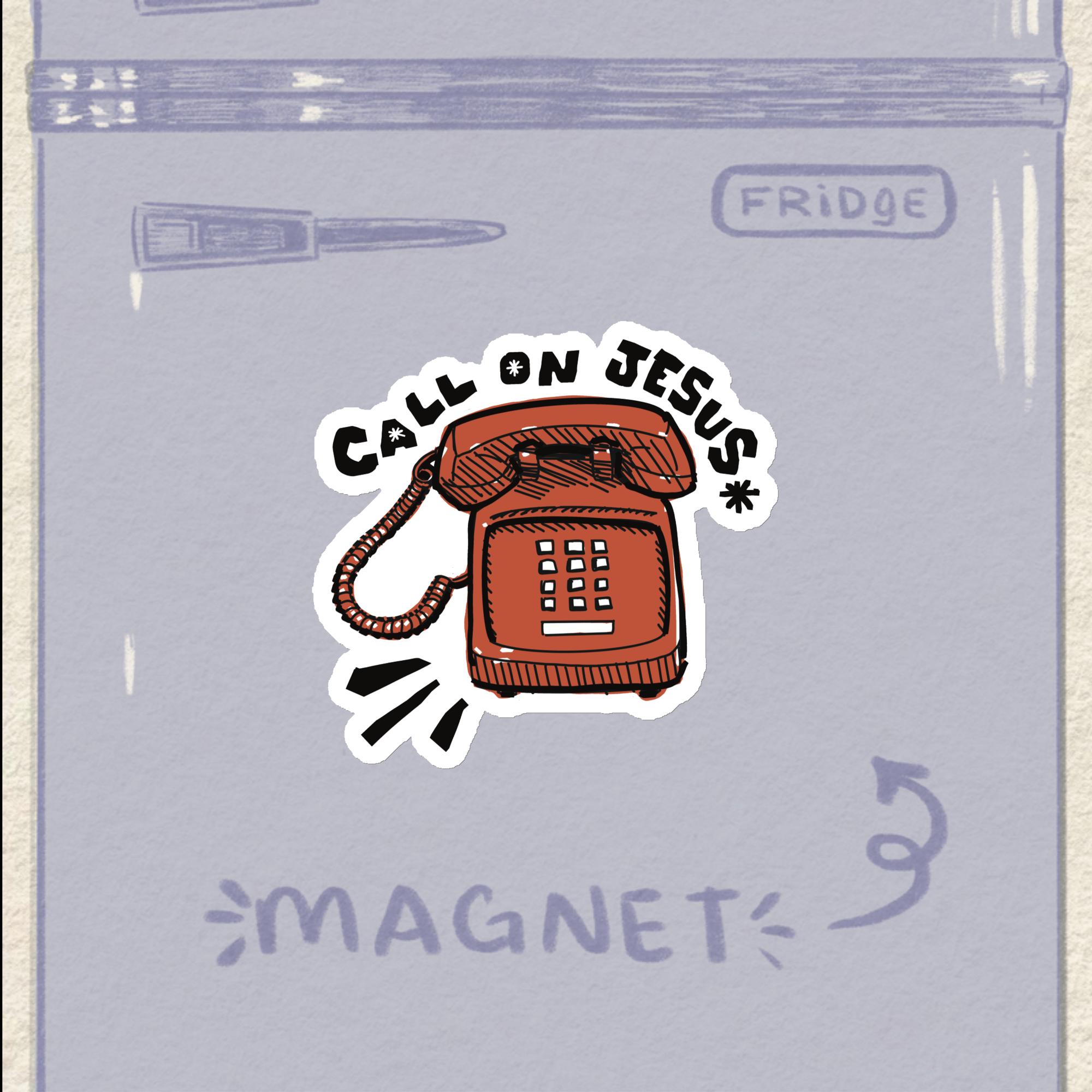 Call on Jesus • Magnet
