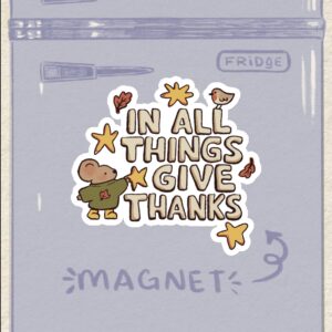 Give thanks • Magnet